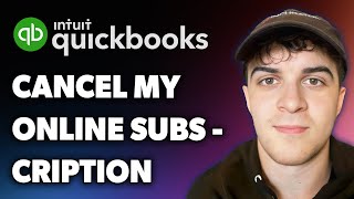 How to Cancel My Quickbooks Online Subscription  (Full 2025 Guide)