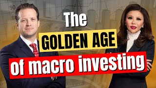 Is This the Golden Age of Macro Investing?