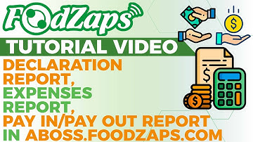 Declaration Report, Expenses Report, Pay In/Out Report in ABOS【FoodZaps Tutorial Video】Tai Yong Seng