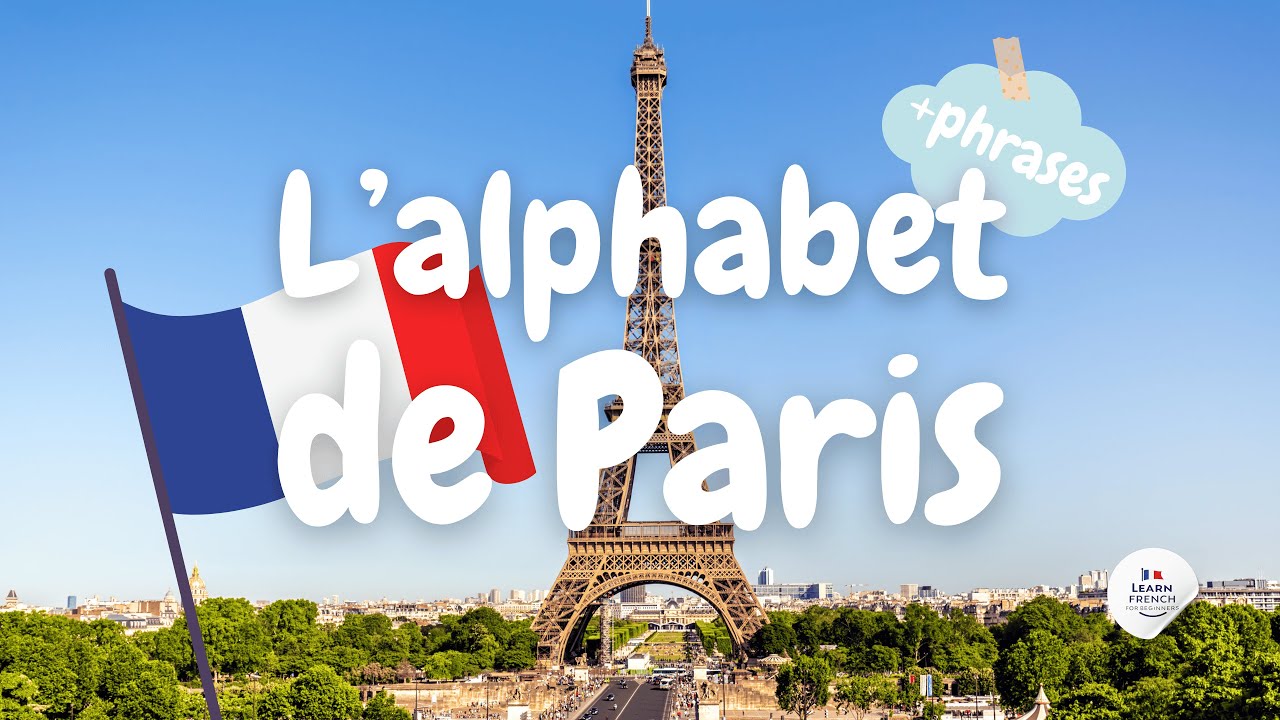 Learn the French Alphabet A-Z | 26 Paris Vocabulary Words for Beginners 