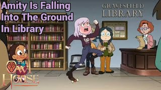 Amity Is Falling Into The Ground In Library The Owl House S3 Ep1
