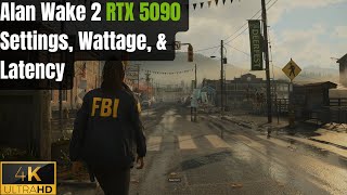 RTX 5090 Wattage &amp; Undervolt Test. Alan Wake 2, 4K Max Settings, Latency, w/ 9800X3D