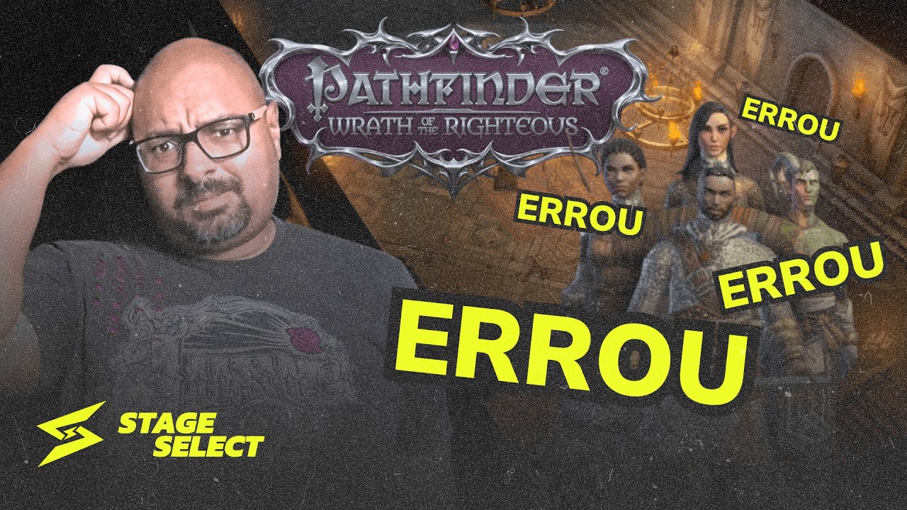 O LABIRINTO, AS PORTAS E DOS ERROS!Pathfinder: Wrath of the Righteous - PARTE 04