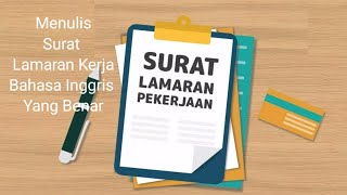 Cara Menulis Surat Lamaran Kerja Bahasa Inggris Yang Benar