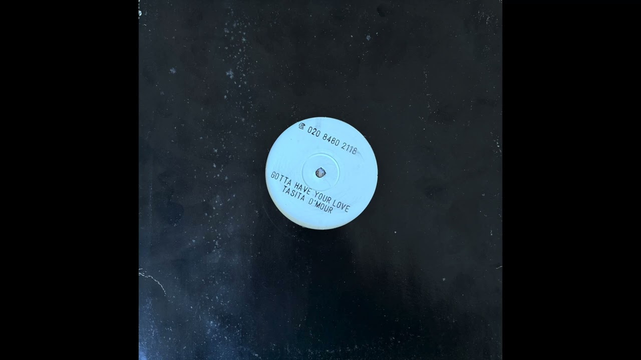 Tasita D'Mour - Gotta Have Your Love (UK House)
