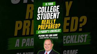Is Your College Student Really Prepared A Parent’s Checklist