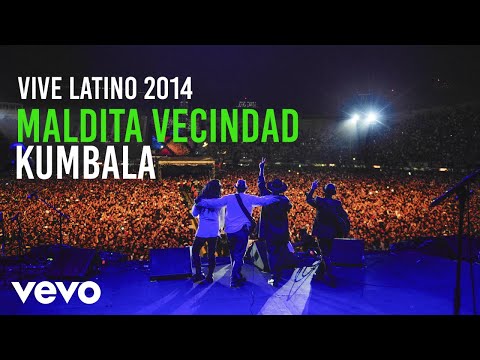 Maldita Vecindad y Los Hijos del 5º Patio - Kumbala