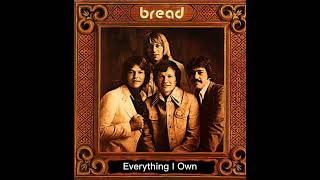 Bread - Everything I Own (1972) HQ