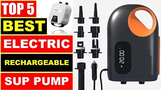 BEST Electric Rechargeable Battery SUP Pump For Inflatable Kayak Surfboard In 2025