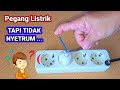 CARA  AMAN PEGANG LISTRIK AGAR TIDAK KESETRUM