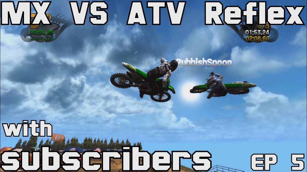 MX VS ATV Reflex battles with subscribers!