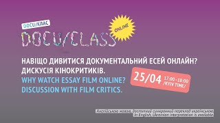 DOCU/CLASS. Why watch essay film online Discussion with film critics