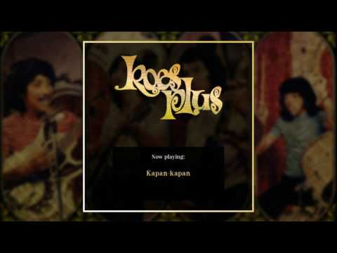 Koes Plus - Kapan-kapan