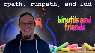 Performance tools Pt3 - RPATH, RUNPATH, and the loader