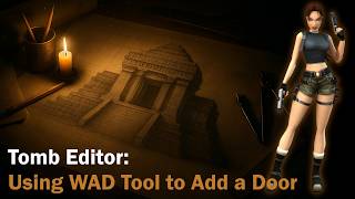 Using WAD Tool to Create a Custom WAD for Tomb Editor (TEN) screenshot 1