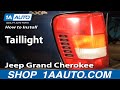 How to Replace Tail Light 2003-04 Jeep Grand Cherokee