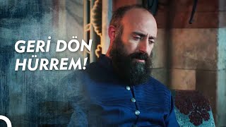 Hürremi̇n Yokluğunda Peri̇şan Oldum