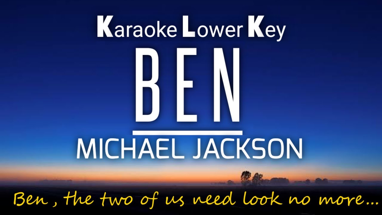 Ben - Michael Jackson 🎤Karaoke Lower Key‼️