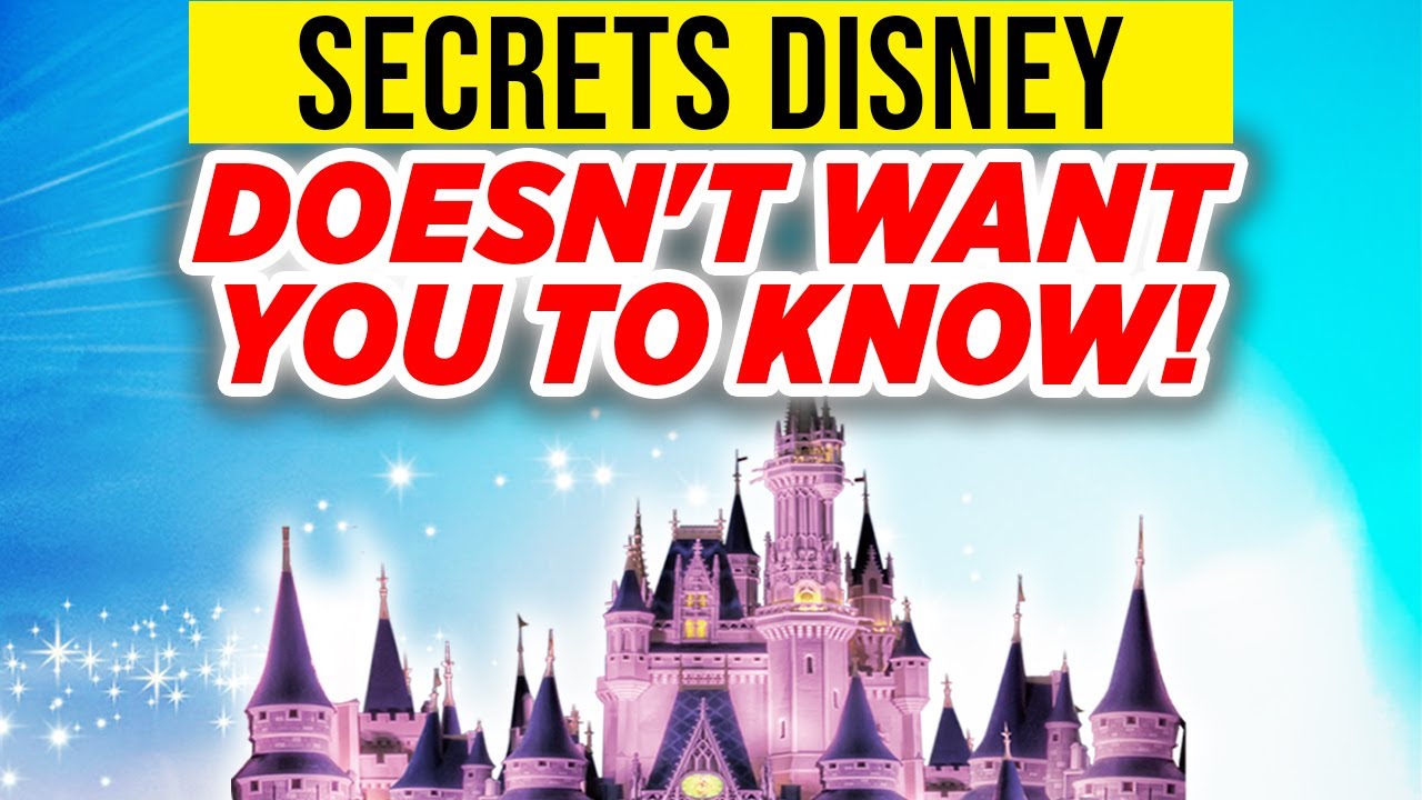 Secrets Disney Doesn't Want You To Know YouTube Secrets Disney Doesn't Want You To Know YouTube