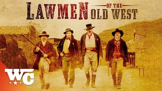 Lawmen of the Old West - Good VS Evil