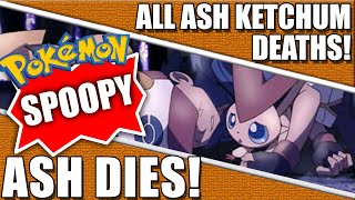 Ash Ketchum Death Compilation - How did Ash Ketchum Die?