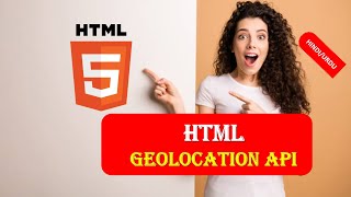 HTML5 Beginners Tutorial 24 | Geolocation API | Geolocation in HTML5 IN HINDI