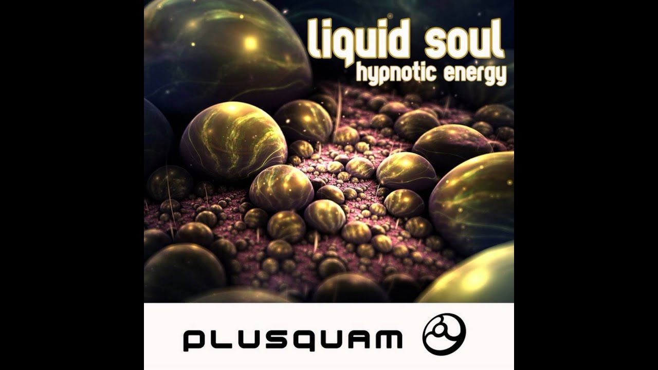 Liquid Soul - Hypnotic Energy (Egorythmia Remix)