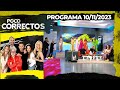 POCO CORRECTOS - Programa 10/11/23 - INVITADOS: HORACIO CABAK, FABIÁN MEDINA FLORES Y CLAUDIO COSANO