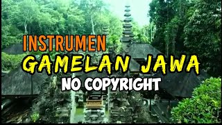 BACKSOUND || GAMELAN JAWA - NO COPYRIGHT
