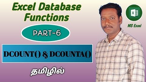 PART 6 - DATABASE FUNCTIONS DCOUNT & DCOUNTA (TAMIL) | Kallanai YT