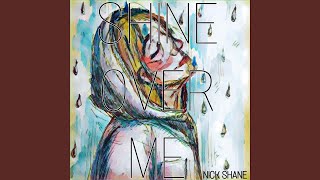 Download Lagu Shine Over Me (feat. Lennon Pollard)