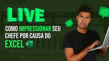 Como impressionar seu chefe por causa do Excel