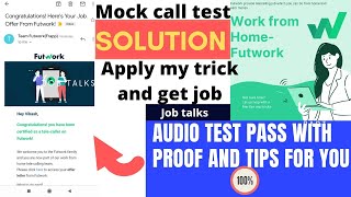 futwork job | mock call test pass | work from home job | how to pass futwork test | part time job screenshot 3