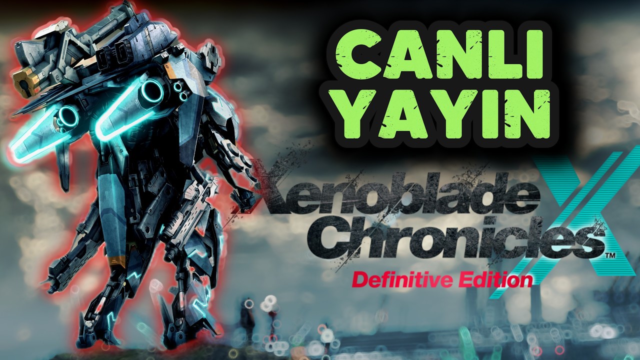 Xenoblade Chronicles X - Chapter 8'e geldim!