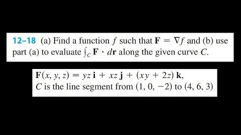 F(x, y, z) = yz i + xz j + (xy + 2z) k, C is the line segment from (1, 0, -2) to (4, 6, 3)