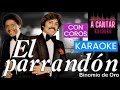 EL PARRANDON - Binomio de Oro - KARAOKE CON COROS