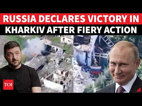PUTIN DECLARES UKRAINE VICTORY: Russian Army Rolls Through Kharkiv; Zelensky's Troops Ousted | WATCH