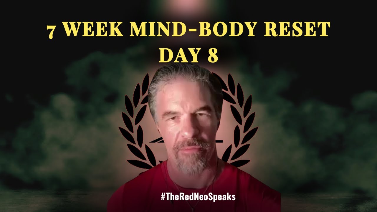 7 Week Mind-Body Reset: Day 8