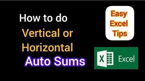How to do Vertical and Horizontal Excel Auto Sum Easy Excel Tips