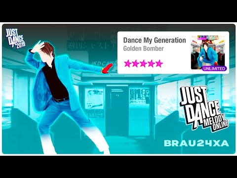Just dance Melody online: Dance My Generation by Golden Bomber - 12.8k MEGASTAR