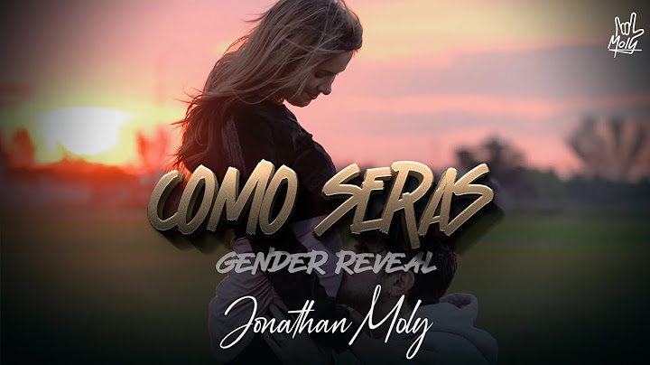 Cómo Serás - Jonathan Moly (Gender Reveal)