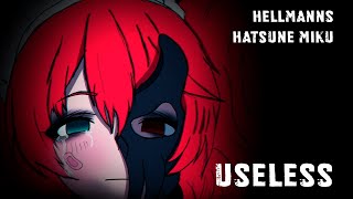 Hellmanns, Hatsune Miku - Useless Lyric Video