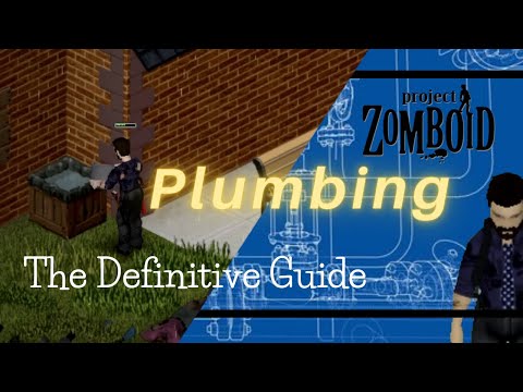 The Definitive Guide to Plumbing | Project Zomboid