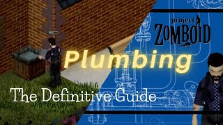 The Definitive Guide to Plumbing | Project Zomboid screenshot 4
