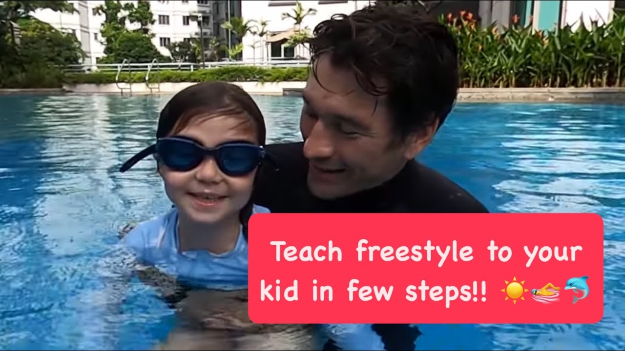 Teach to Swim Freestyle to your child 🏊 EASY FAST & FUN