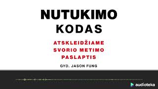 NUTUKIMO KODAS. Jason Fung audioknyga | Audioteka.lt