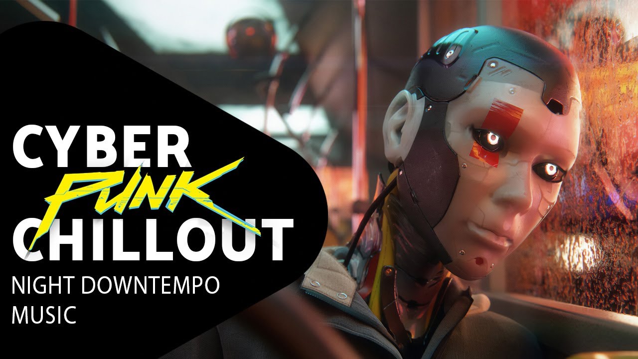 Night City Music — Dark Downtempo — Chillout Cyberpunk