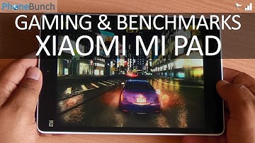 Xiaomi Mi Pad 7.9 Gaming Review and Benchmarks