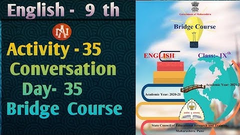 Std.9 English Bridge Course | Activity no.35 | Conversation | Day -35 | Narayani Tech Academy