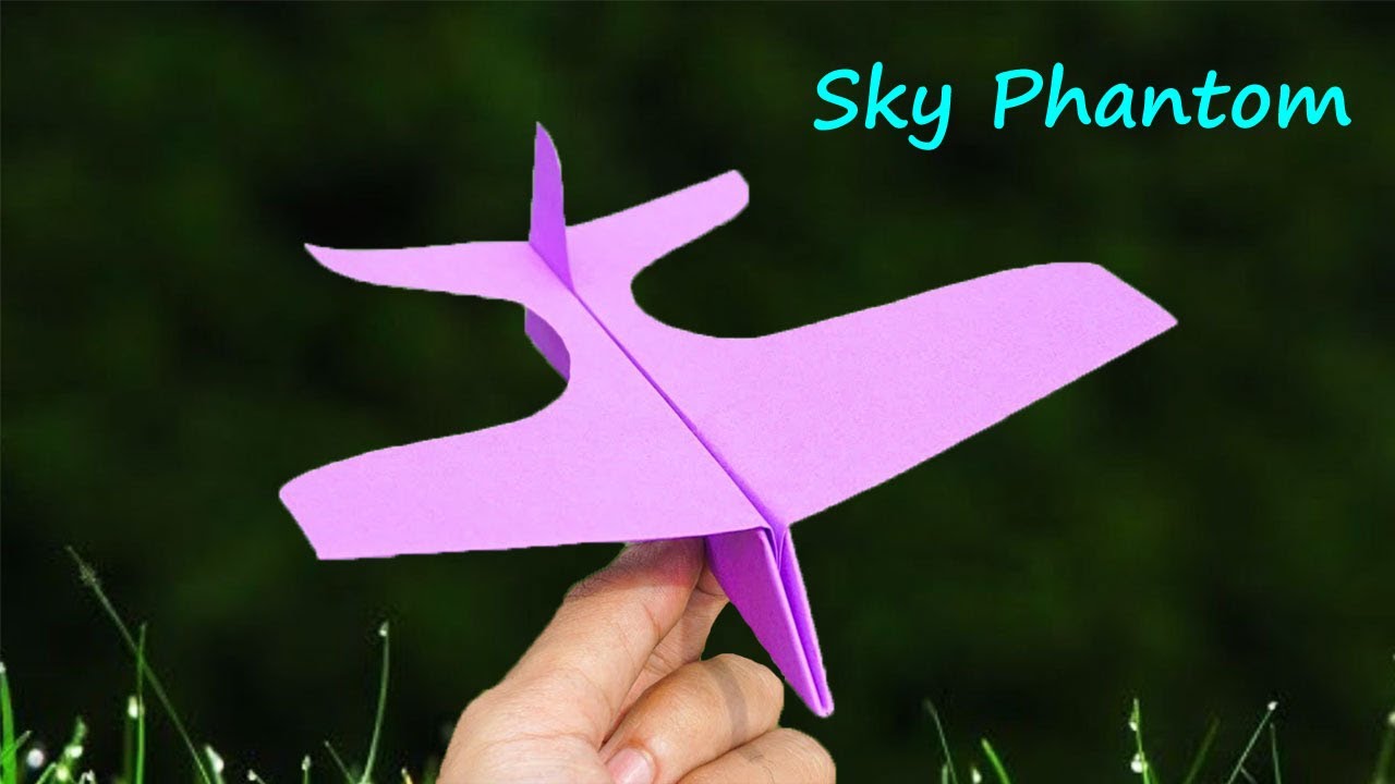 How to Make Paper Airplane Easy that Fly Far - "Sky Phantom" - YouTube